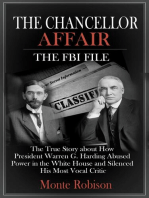 The Chancellor Affair: The FBI File: The True Story about How President Warren G. Harding Abused Power in the White House and Silenced His Most Vocal Critic