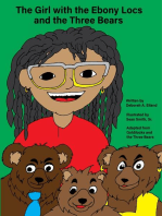 The Girl with the Ebony Locs and the Three Bears