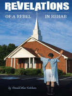 Revelations of a Rebel in Rehab