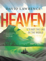 Heaven: It's Not the End of the World