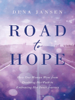 Road to Hope: How One Woman Went from Doubting Her Path to Embracing Her Inner Journey