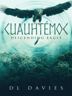 Cuauhtémoc: Descending Eagle