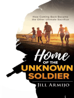 Home of the Unknown Soldier: How Coming Back Became the Other Ultimate Sacrifice