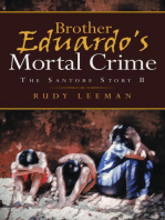 Brother Eduardo's Mortal Crime: The Santore Story II