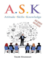 A.S.K. Attitude, Skills, and Knowledge