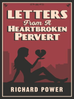 Letters from a Heartbroken Pervert