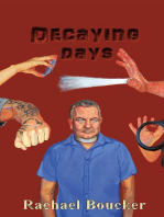 Decaying Days: The Decaying Days trilogy Book 1