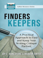 Finders Keepers: A Practical Approach To Find And Keep Your Writing Critique Partner