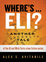 Where's ... Eli?: Another Brooklyn Tale of the Al and Mick Forte crime fiction series