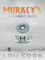 Murkey's: A Rabbit Noir