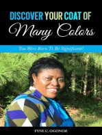 DISCOVER YOUR COAT OF MANY COLORS: You Were Born To Be Significant!