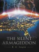The Silent Armageddon