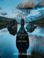 On Borrowed Time: The Reinvention of a Lost Soul