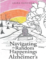 Navigating the Random Happenings of Alzheimer's