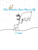 How Reindeer Learn How to Fly