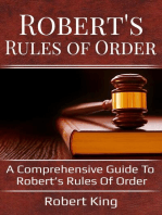 Robert's Rules of Order: A comprehensive guide to Robert's Rules of Order