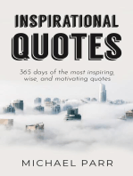 Inspirational Quotes: 365 days of the most inspiring, wise, and motivating quotes