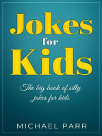 Jokes for Kids: The big book of silly jokes for kids