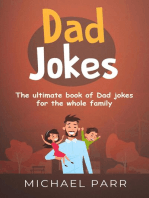 Dad Jokes: The ultimate book of Dad jokes for the whole family