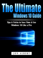 The Ultimate Windows 10 Guide: Tips & Tricks to Save Time & Use Windows 10 Like a Pro