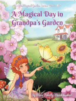 A Magical Day in Grandpa's Garden