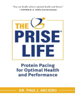 The PRISE Life: Protein Pacing for Optimal Health and Performance