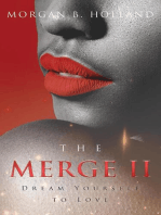The Merge II: Dream Yourself to Love