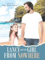 Lancy and the Girl From Nowhere: A Musical Message of Love from the LORD
