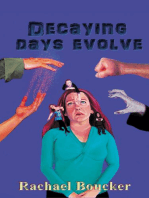 Decaying Days Evolve: The Decaying Days trilogy book 2