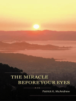 The Miracle Before Your Eyes