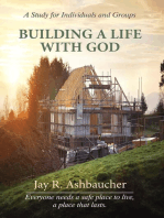 BUILDING A LIFE WITH GOD