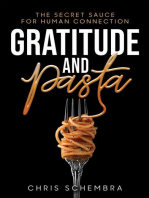 Gratitude and Pasta: The Secret Sauce for Human Connection