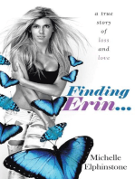 Finding Erin: A true story of loss and love