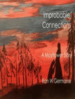 Improbable Connections: A Mayflower Story