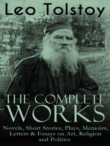 Read The Complete Works Of Leo Tolstoy By Leo Tolstoy Books