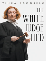 The White Judge Lied