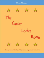 The Cancer Locker Room: A story about finding Hope in an impossible situation