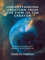 Understanding Creation From The View of The Creator