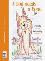 Trevor - A Dog Needs A Bone