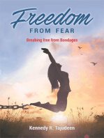 Freedom from Fear: Breaking Free from Bondages