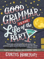 Good Grammar is the Life of the Party