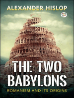The Two Babylons: Romanism and its origins