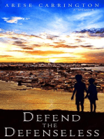 Defend the Defenseless