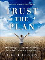 TRUST THE PLAN: Becoming a Holy Habitation & More Than a Conqueror