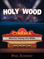 HOLY WOOD: Movies Doing the Bible