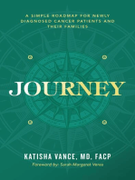 Journey: A Simple Roadmap for Newly Diagnosed Cancer Patients and Their Families