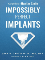 Impossibly Perfect Implants: Your guide to a Healthy Smile