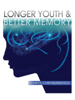 Longer Youth & Better Memory: A PRESCRIPTION TO ACHIEVE AGELESS AGING