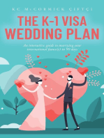 The K-1 Visa Wedding Plan: An interactive guide to marrying your international fiance(e) in 90 days