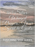 365 Silver-Winged Prayers: Your Spirit to God's